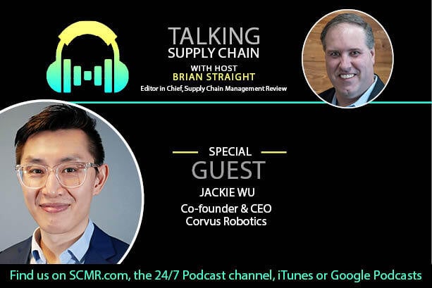 A promotional graphic for the Talking Supply Chain Podcast with Brian Straight, and guest, Jackie Wu, CEO and Co-founder of Corvus Robotics.